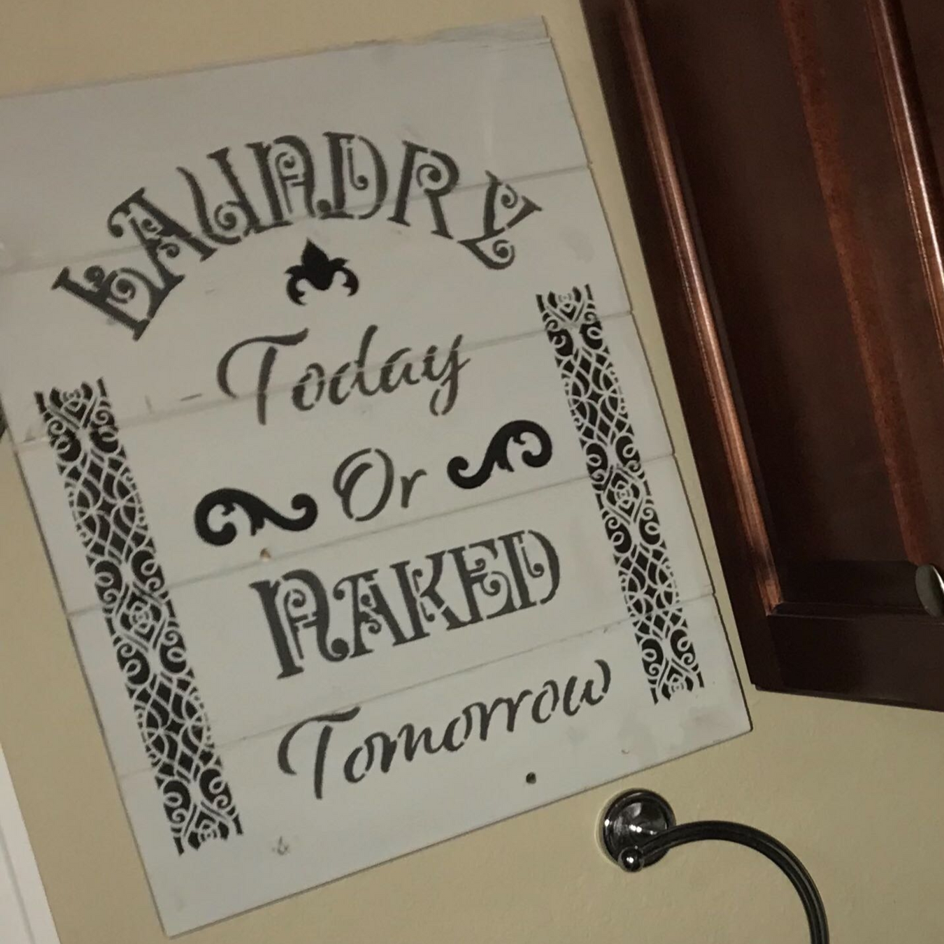 Laundry Today or Naked tomorrow word art stencil