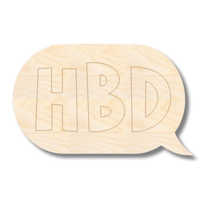 Unfinished Wood Etched HBD Speech Bubble Shape | Paint By Line Crafts | up to 30" DIY