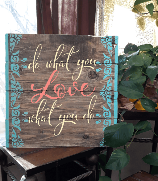 do what you love stencil