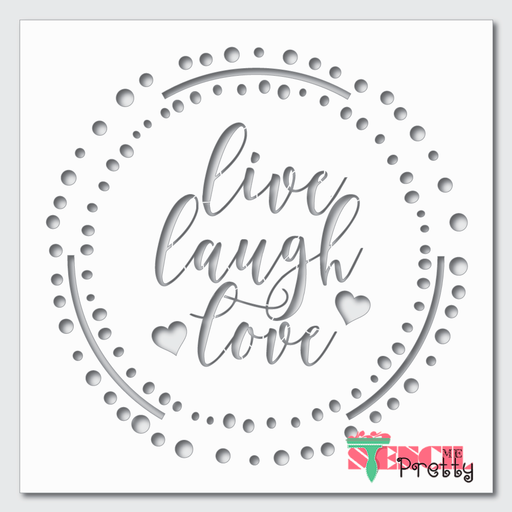 live laugh love stencil