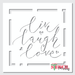 live laugh love stencil