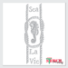 sea la vie stencil